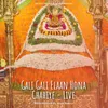 Gali Gali Elaan Hona Chahiye - Live